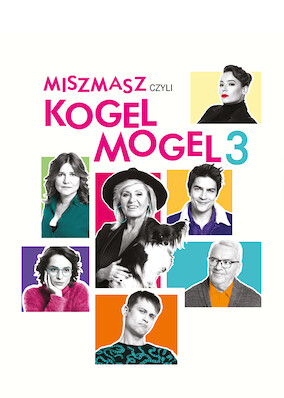 Miszmasz, czyli Kogel mogel 3